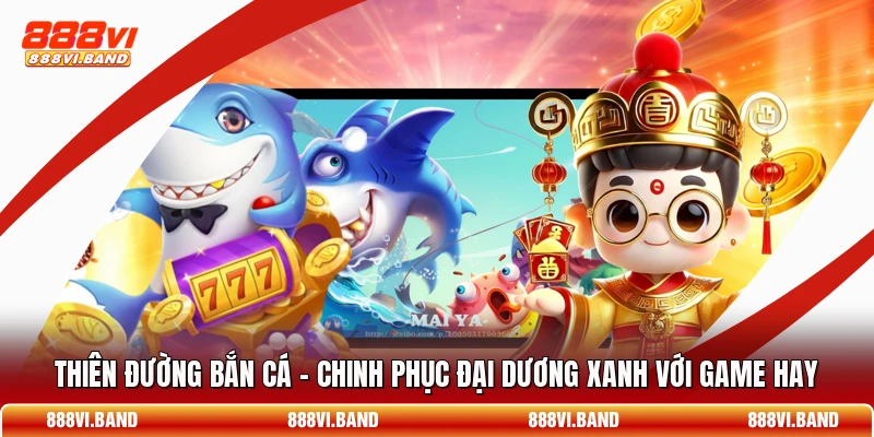 Thiên Đường Bắn Cá